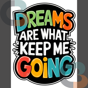 Dreams Inspirational Quote Typography Wall Art