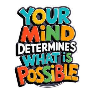 Inspirational Mindset Poster Colorful Wall Art Print